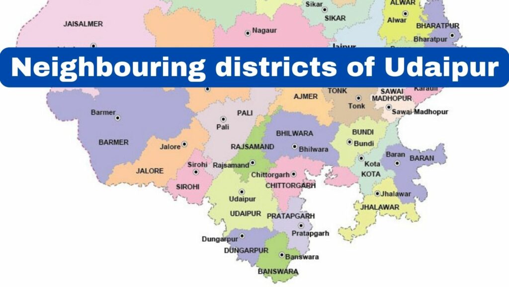 neighbour districts of udaipur.